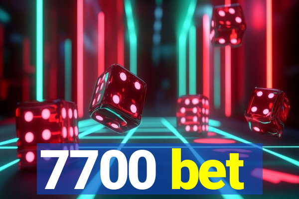 7700 bet